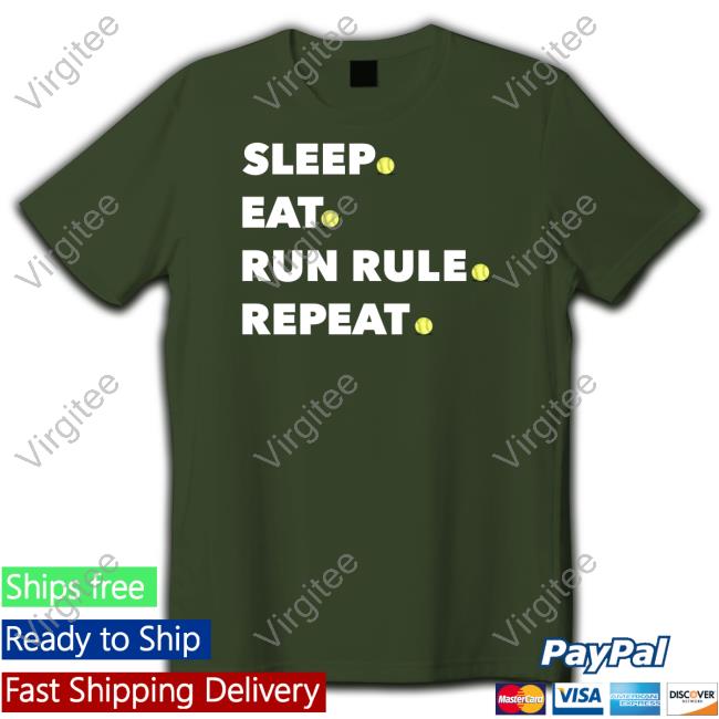 Official Sleep. Eat. Run Rule. Repeat Shirt, Hoodie, Sweatshirt, Tank Top And Long Sleeve Tee